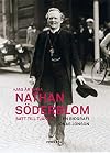 Jag &auml;r bara Nathan S&ouml;derblom satt till tj&auml;nst : en biografi