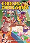 Cirkusdeckarna och polkagrismysteriet