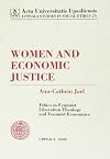 Women and economic justice : ethics in feminist liberation theology and feminist economics