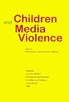 Children and media violence : yearbook. 1998