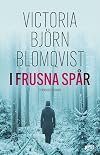 I frusna spår : spänningsroman