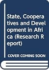 State, Cooperatives and Development in Africa (Research Report no. 86)