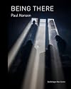 Paul Hansen: Being There