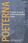 Poeterna : en guide till Gamla testamentets poetiska böcker