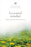 Leva med ovisshet : samtal om existentiell hlsa