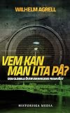Vem kan man lita på? : den globala övervakningens framväxt