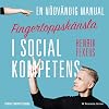 Fingertoppskänsla : En nödvändig manual i social kompetens