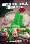 Vem tror hon att hon är, Suzanne Osten? : en självbiografi i tre akter
