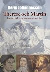 Thřs̈e och Martin : Karmel och reformationen i nytt ljus