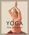Yoga f&ouml;r seniorer