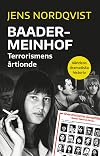 Baader-Meinhof : terrorismens årtionde