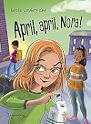 April, april, Nora!