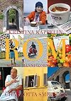 Rom : maten, m&auml;nniskorna, livet