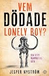 Vem d&ouml;dade Lonely boy? Den sista mammutens g&aring;ta