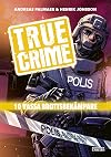 10 vassa brottsbekämpare