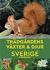 Trรคdgรฅrdens vรคxter & djur i Sverige och Nordeuropa