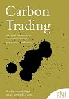 Carbon Trading - A Critical Conversation on Climate Change, Privatisation and Power