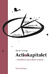 Actiokapitalet : retorikens ickeverbala resurser