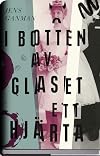 I botten av glaset ett hjärta