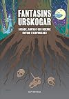 Fantasins urskogar: Skrรคck, fantasy och science fiction i begynnelsen