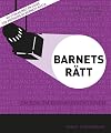Barnets rätt : en bok om barnkonventionen