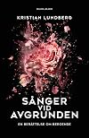 Sånger vid avgrunden : en berättelse om beroende