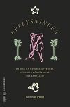 Upplysningen : en essä om dess beskaffenhet, nytta och nödvändighet för samhället