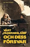 Vårt fädernesland och dess försvar