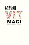 Vit magi : papperets epok