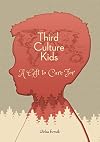 Third Culture Kids: A Gift to Care For