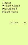 Poesi/filosofi, Filosofi/poesi