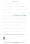 In larger freedom : towards development, security and human rights for all : report of the Secretary-General