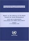 Report on the Follow-Up of the World Summit on Social Development: State and Globalization, Challenges for Human Development