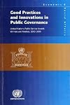Good Practices and Innovations in Public Governance : United Nations Public Service Awards : Winners and Finalists, 2003-2009