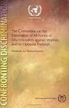 The Convention on the Elimination of All Forms of Discrimination against Women and its Optional Protocol : handbook for parliamentarians