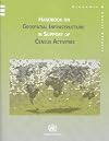Handbook on the Geospatial Infrastructure in Support of Census Activities