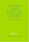 Improved Village Technology for Women's Activities: A Manual for West Africa (Wep Study)