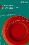 Guidelines for the Treatment of Malaria (Nonseral Publication)