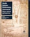 Health Systems Performance Assessment: Debates, Methods and Empiricism