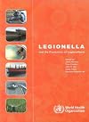 Legionella and the Prevention of Legionellosis