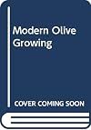 Modern Olive Growing