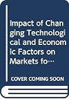 Impact of Changing Technological and Economic Factors on Markets for Natural Industrial Fibers: Case Studies on Jute, Kenaf, Sisal and Abaca (Fao Economic and Social Development Paper)