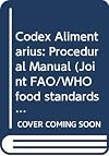 Comission Du Codex Alimentarius : Manuel De Procédure