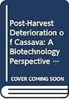 Post-harvest deterioration of cassava : a biotechnology perspective