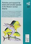Fisheries and Research for Tunas and Tuna-like Species in the Western Central Atlantic (Fisheries Technical Paper)