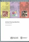 Animal Food Production (Codex Alimentarius - Joint FAO/WHO Food Standards)