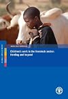 Children's work in the livestock sector : herding and beyond