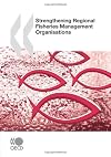 Strengthening regional fisheries management organisations