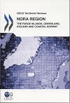 OECD territorial reviews NORA region 2011 : the Faroe Islands, Greenland, Iceland, and coastal Norway