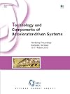 Technology and Components of Accelerator-driven Systems: Workshop Proceedings, Karlsruhe, Germany, 15-17 March 2010